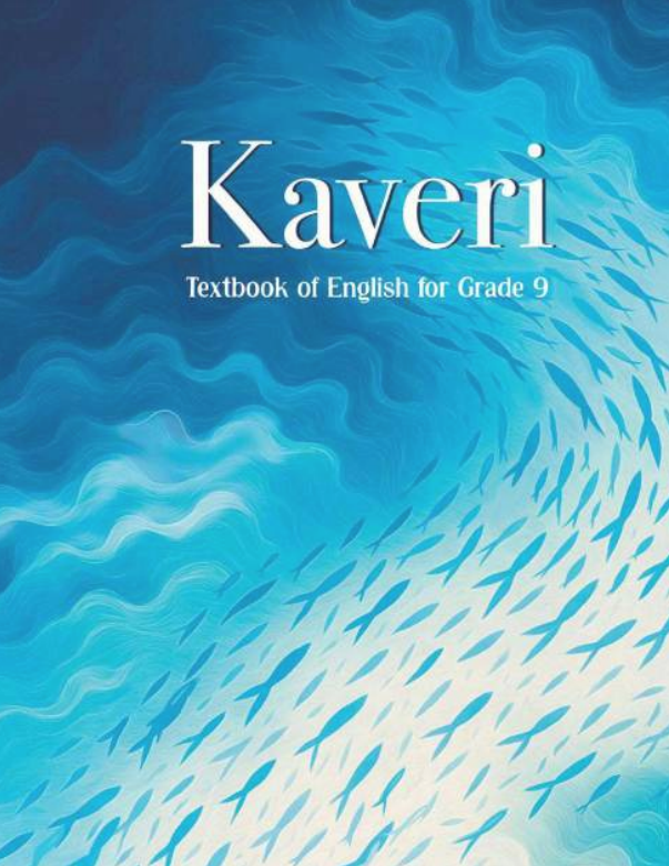 Download Kaveri Book Class 9 PDF, check chapters, syllabus, and benefits. Latest NCERT Class 9 English textbook based on NEP 2020.